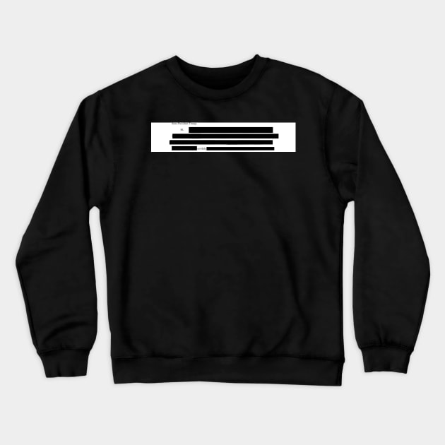 Redacted Affidavit Trump FBI Search Crewneck Sweatshirt by halfzero